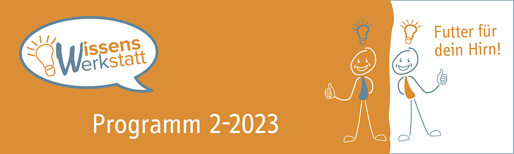WissensWerkstatt 2-2023 WissensWerkstatt 2-2023